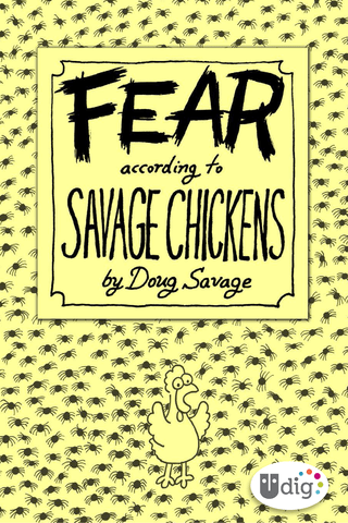 Imagen de apoyo de  Savage Chickens: Fear According to Savage Chickens