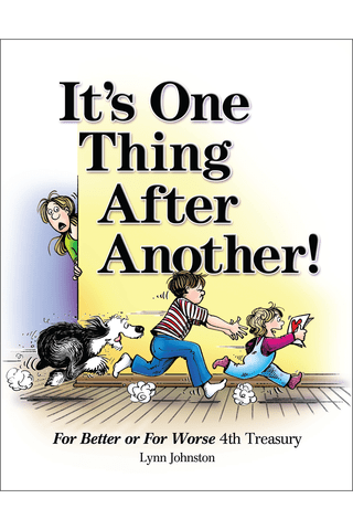 Imagen de apoyo de For Better or For Worse: 4th Treasury It's One Thing After Another!