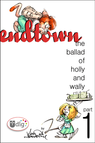 Imagen de apoyo de Endtown: Ballad of Holly & Wally Part 1