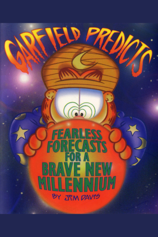 Imagen de apoyo de  Garfield Predicts: Fearless Forecasts for a Brave New Millennium