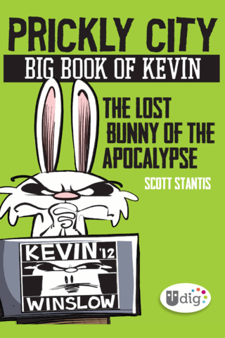Imagen de apoyo de  Prickly City: Big Book of Kevin: The Lost Bunny of the Apocalypse