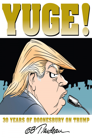 Imagen de apoyo de Doonesbury: Yuge!
