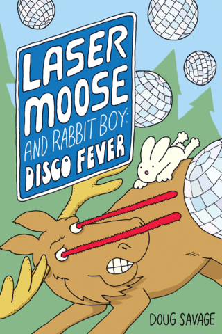 Imagen de apoyo de Laser Moose and Rabbit Boy Vol #2 Disco Fever