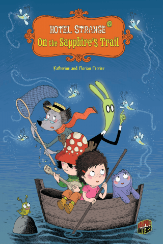 Imagen de apoyo de  Hotel Strange: Book 2: On the Sapphire's Trail