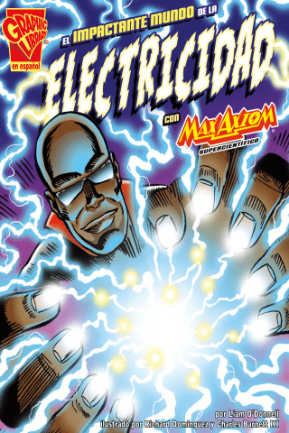 Imagen de apoyo de El impactante mundo de la electricidad con Max Axiom, supercientfico