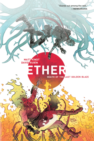 Imagen de apoyo de  Ether Volume 1: Death of the Last Golden Blaze
