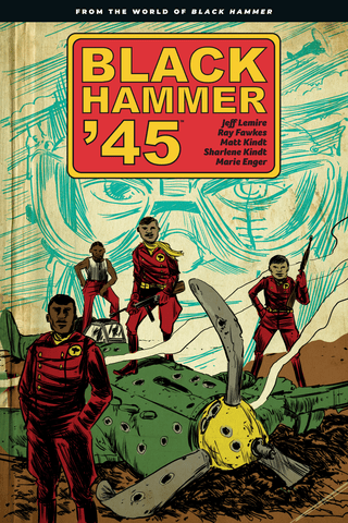 Imagen de apoyo de Black Hammer '45: From the World of Black Hammer