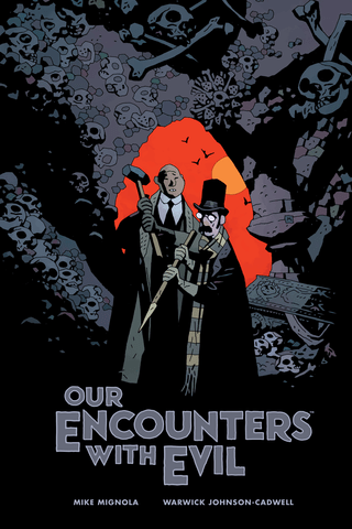 Imagen de apoyo de  Our Encounters with Evil: Adventures of Professor JT Meinhardt and His Assistant Mr Knox