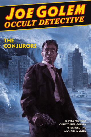 Imagen de apoyo de  Joe Golem: Occult Detective Volume 4   The Conjurors