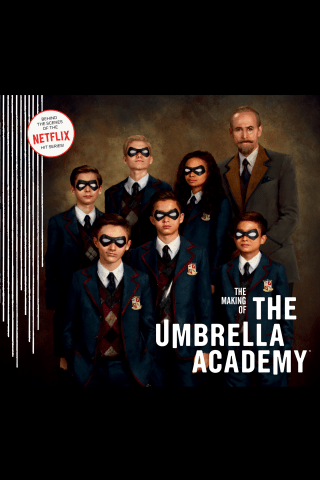 Imagen de apoyo de  The Making of The Umbrella Academy