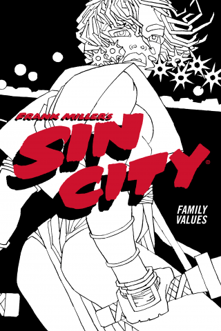 Imagen de apoyo de Frank Miller's Sin City Volume 5: Family Values (Fourth Edition)