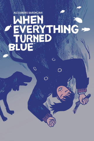 Imagen de apoyo de  When Everything Turned Blue