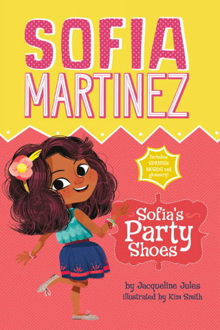 Imagen de apoyo de Sofia Martinez: Sofia's Party Shoes