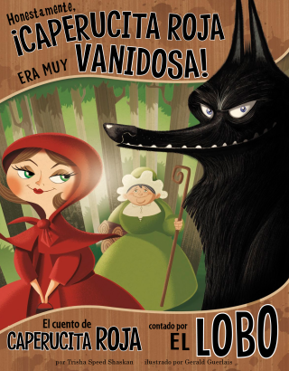 Imagen de apoyo de Honestamente, Caperucita Roja era muy vanidosa!