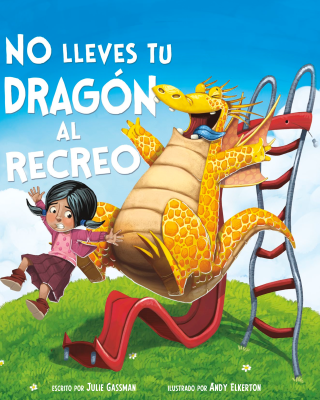 Imagen de apoyo de No lleves tu dragn al recreo