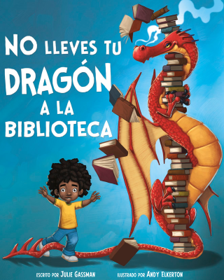 Imagen de apoyo de No lleves tu dragn a la biblioteca