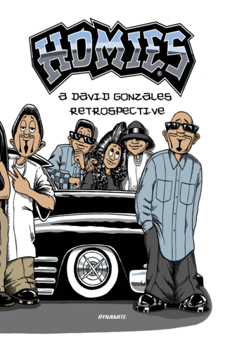 Imagen de apoyo de  Homies: A David Gonzales Retrospective