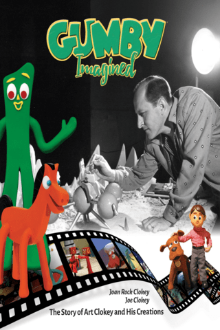 Imagen de apoyo de  Gumby Imagined: The Story of Art Clokey and his Creations