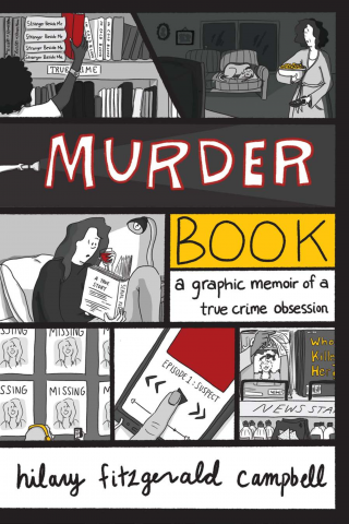 Imagen de apoyo de Murder Book: A Graphic Memoir of a True Crime Obsession