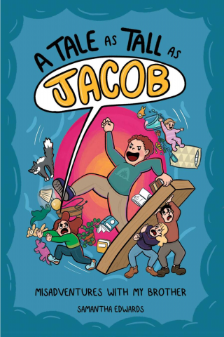 Imagen de apoyo de Tale as Tall as Jacob: Misadventures With My Brother