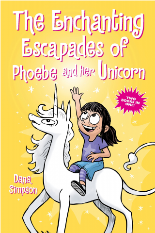 Imagen de apoyo de Enchanting Escapades of Phoebe and Her Unicorn: Two Books in One!