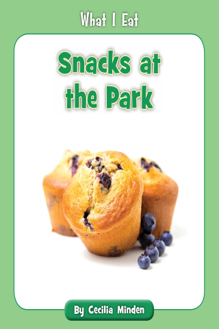 Imagen de apoyo de  What I Eat: Snacks at the Park