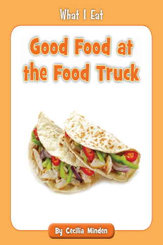 Imagen de apoyo de  What I Eat: Good Food at the Food Truck