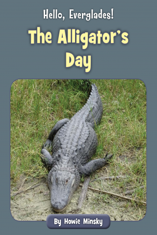 Imagen de apoyo de Hello, Everglades!: The Alligator's Day
