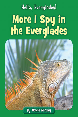 Imagen de apoyo de Hello, Everglades!: More I Spy in the Everglades