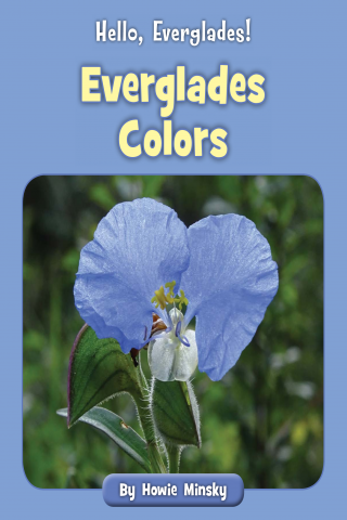 Imagen de apoyo de Hello, Everglades!: Everglades Colors