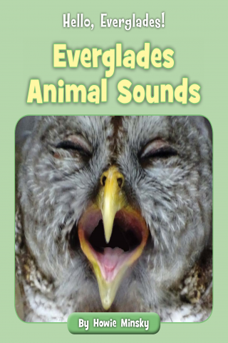 Imagen de apoyo de  Hello, Everglades!: Everglades Animal Sounds