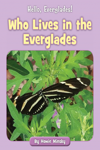 Imagen de apoyo de Hello, Everglades!: Who Lives in the Everglades