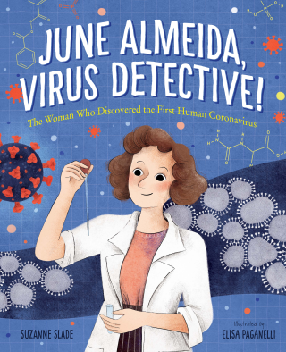 Imagen de apoyo de June Almeida, Virus Detective!: The Woman Who Discovered the First Human Coronavirus