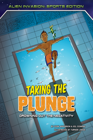 Imagen de apoyo de Alien Invasion: Sports Edition: Taking the Plunge: Drowning Out the Negativity