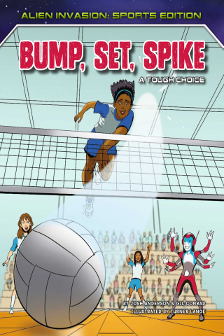 Imagen de apoyo de Alien Invasion: Sports Edition: Bump, Set, Spike: A Tough Choice