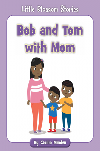 Imagen de apoyo de Little Blossom Stories: Bob and Tom with Mom