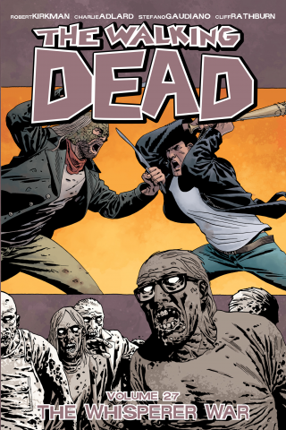 Imagen de apoyo de  The Walking Dead, Vol 27: The Whisper War