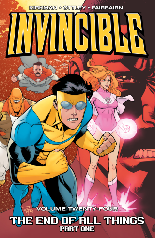 Imagen de apoyo de  Invincible Vol 24: The End Of All Things Part 1