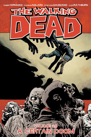 Imagen de apoyo de  The Walking Dead, Vol 28: A Certain Doom