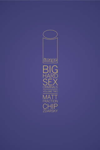 Imagen de apoyo de  Big Hard Sex Criminals Vol 2: Deluxxxe Edition