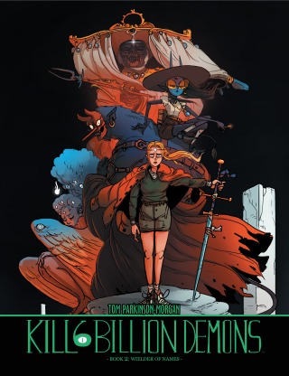 Imagen de apoyo de  Kill Six Billion Demons Book 2: Wielder Of Names