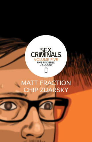 Imagen de apoyo de  Sex Criminals Vol 5: Five Fingered Discount