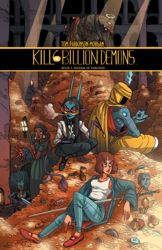 Imagen de apoyo de  Kill Six Billion Demons Book 3: Seeker of Thrones