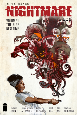 Imagen de apoyo de  Nita Hawes' Nightmare Blog, Volume 1: The Fire Next Time