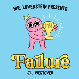 Imagen de apoyo de Mr Lovenstein Presents: Failure