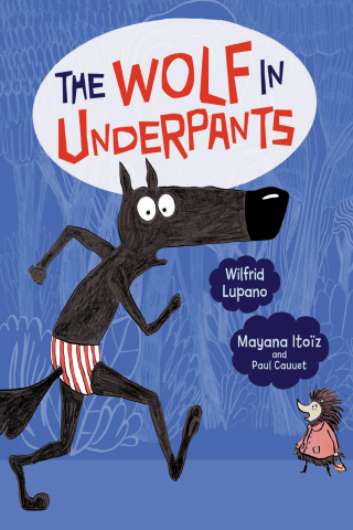 Imagen de apoyo de  The Wolf in Underpants
