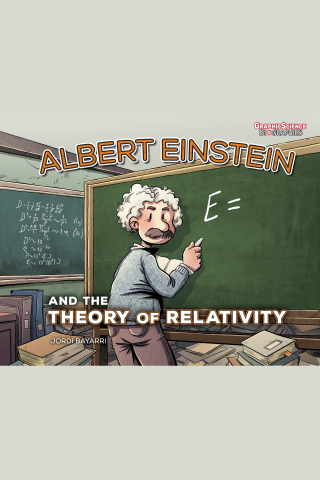 Imagen de apoyo de Graphic Science Biographies: Albert Einstein and the Theory of Relativity