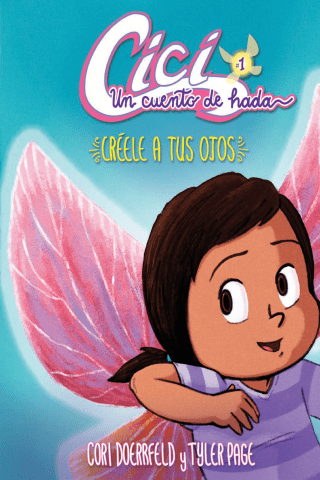 Imagen de apoyo de  Cici: Un cuento de hada: Libro 1: Crele a tus ojos