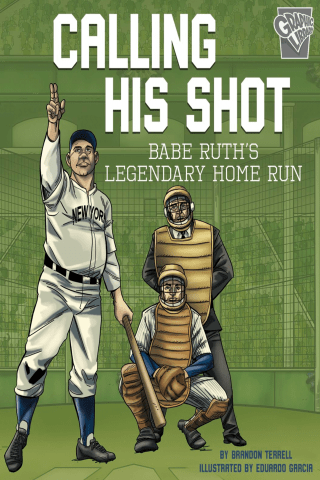 Imagen de apoyo de Calling His Shot: Babe Ruth's Legendary Home Run