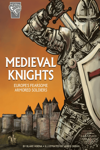 Imagen de apoyo de  Medieval Knights: Europe's Fearsome Armored Soldiers